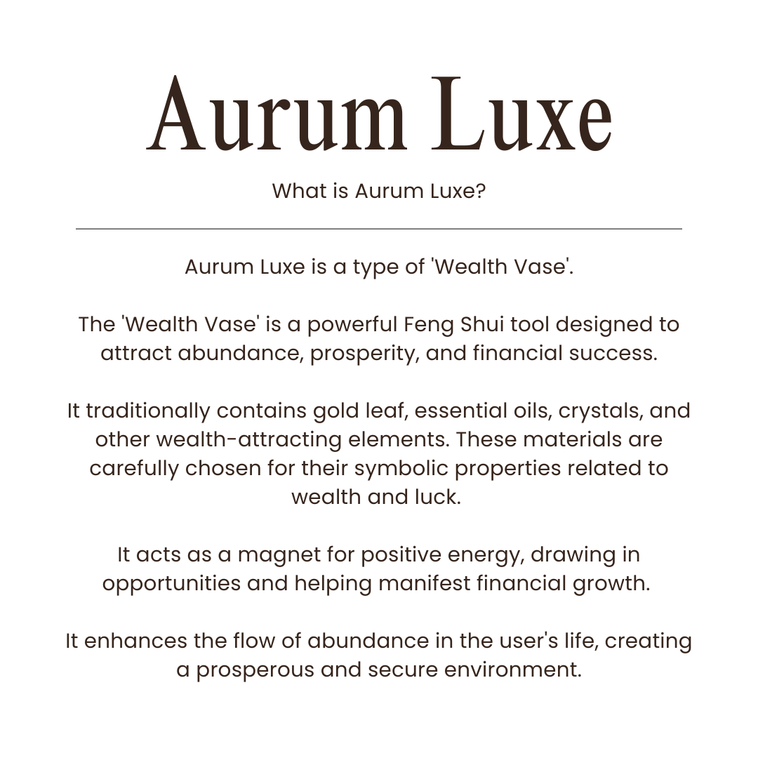 Explanation of Aurum Luxe, a type of 'Wealth Vase' used in Feng Shui for attracting abundance and prosperity.